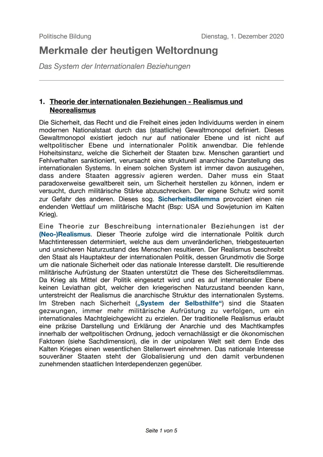 Politische Bildung
Merkmale der heutigen Weltordnung
Das System der Internationalen Beziehungen
Dienstag, 1. Dezember 2020
1. Theorie der in