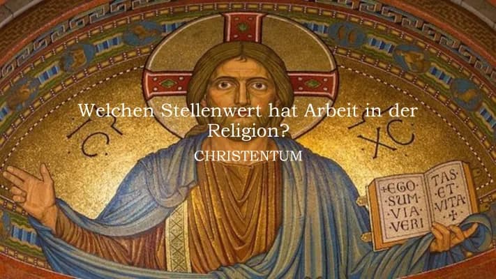 Know Welchen Stellenwert hat Arbeit in der Religion? thumbnail