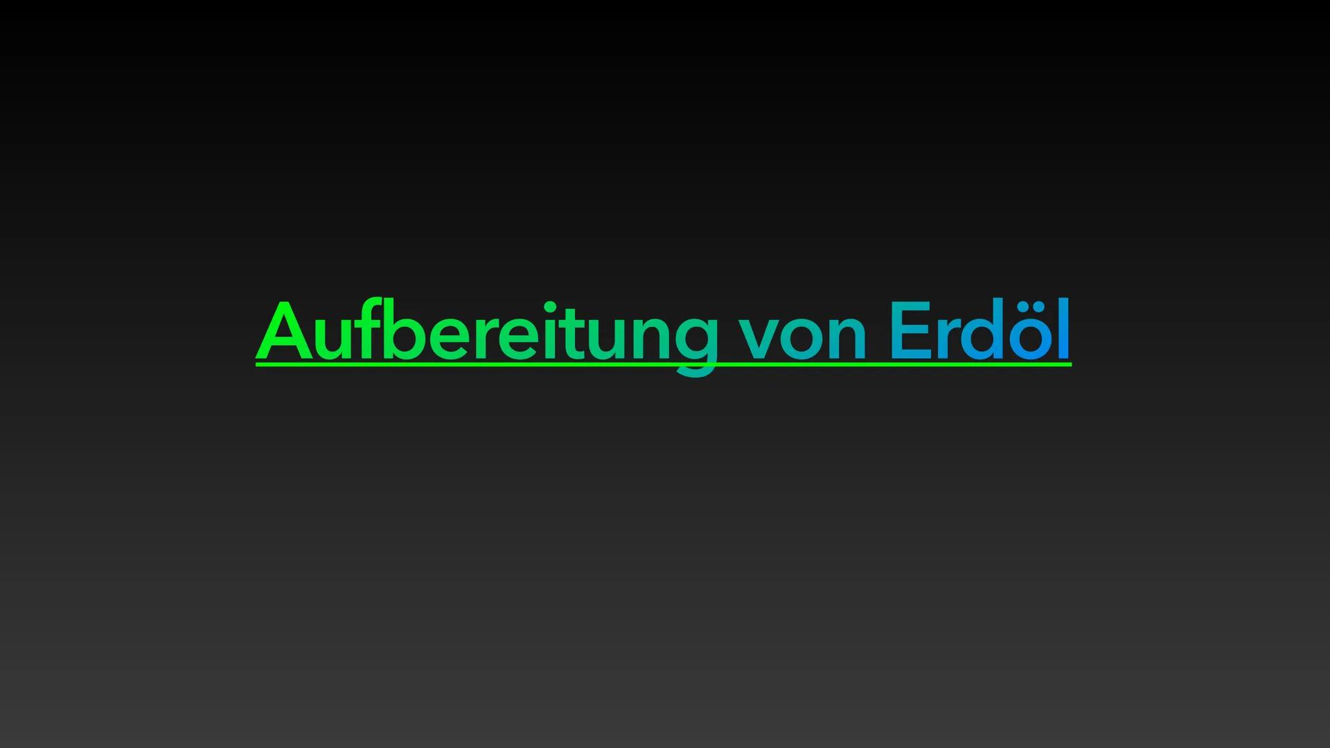 Erdöl und Erdgas als fossile
Rohstoffe und Energieträger ●
Entstehung von Erdöl & Erdgas
• Zusammensetzung von Erdöl & Erdgas
Eigenschaften 