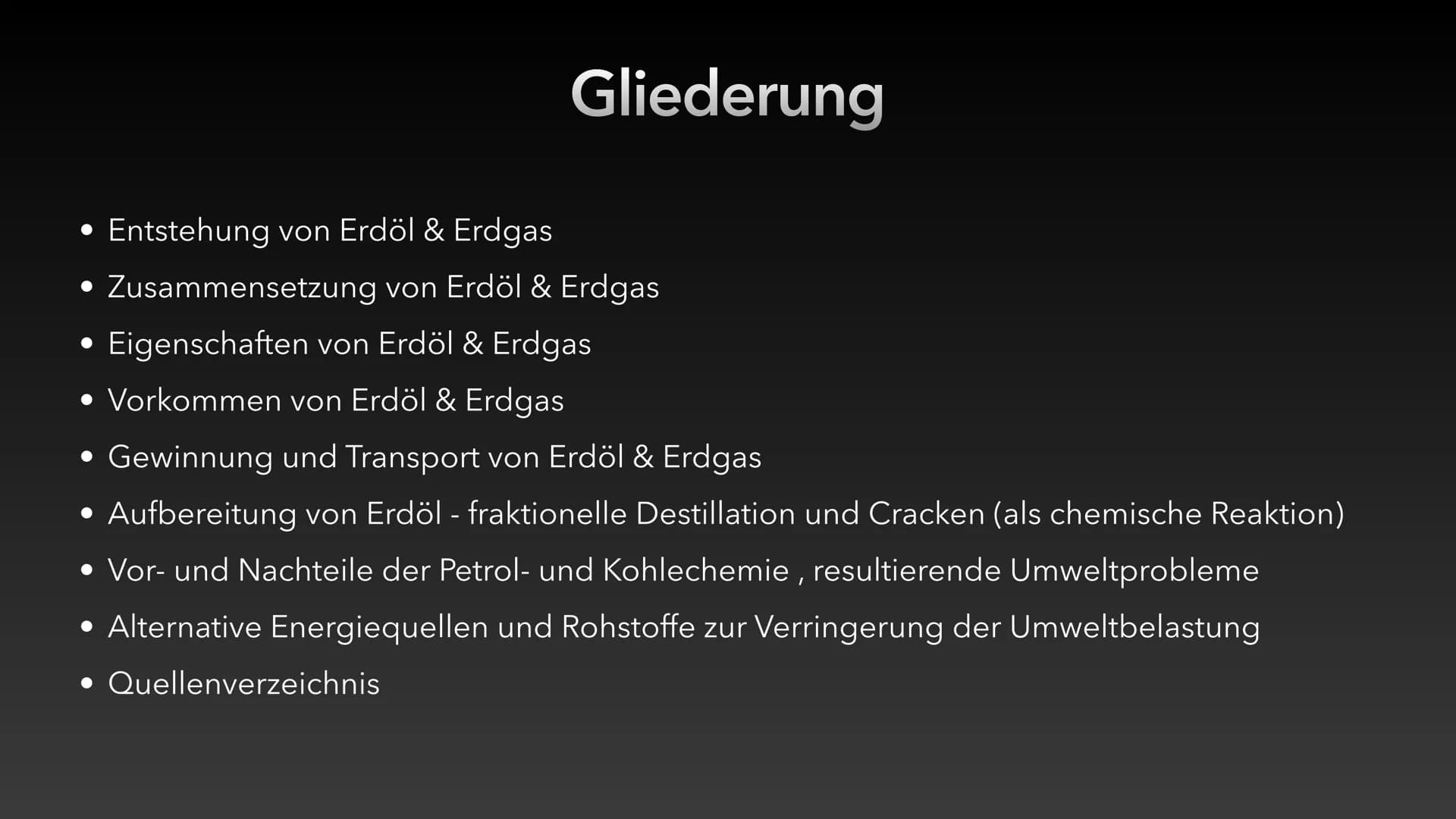 Erdöl und Erdgas als fossile
Rohstoffe und Energieträger ●
Entstehung von Erdöl & Erdgas
• Zusammensetzung von Erdöl & Erdgas
Eigenschaften 