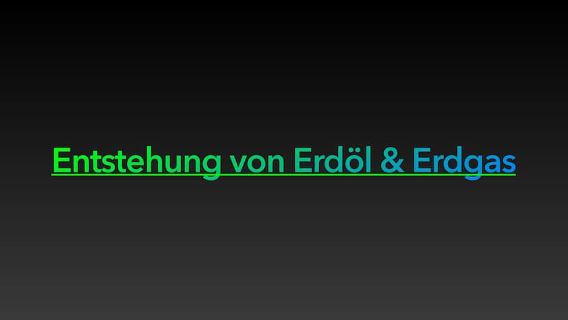Erdöl und Erdgas als fossile
Rohstoffe und Energieträger ●
Entstehung von Erdöl & Erdgas
• Zusammensetzung von Erdöl & Erdgas
Eigenschaften 