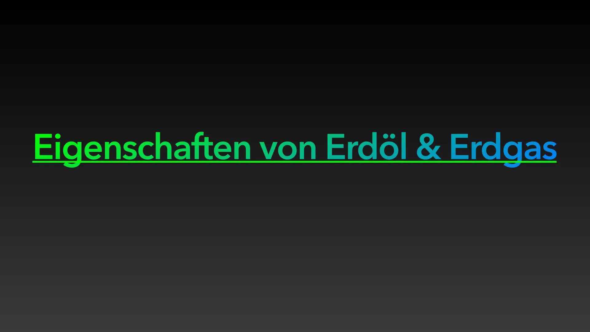 Erdöl und Erdgas als fossile
Rohstoffe und Energieträger ●
Entstehung von Erdöl & Erdgas
• Zusammensetzung von Erdöl & Erdgas
Eigenschaften 