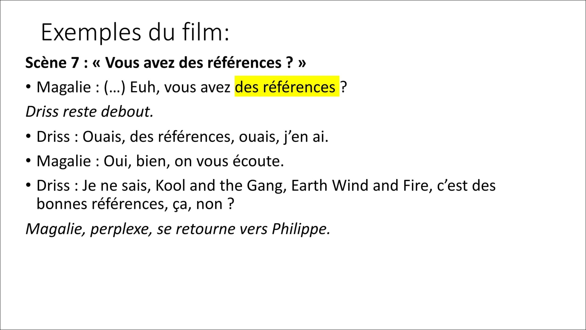 Une caracteristique
personnelle
Un caractère qui se moque de
qn
Le manque d'expérience
Il ne faut pas le perdre => qc qui
nous fait survivre