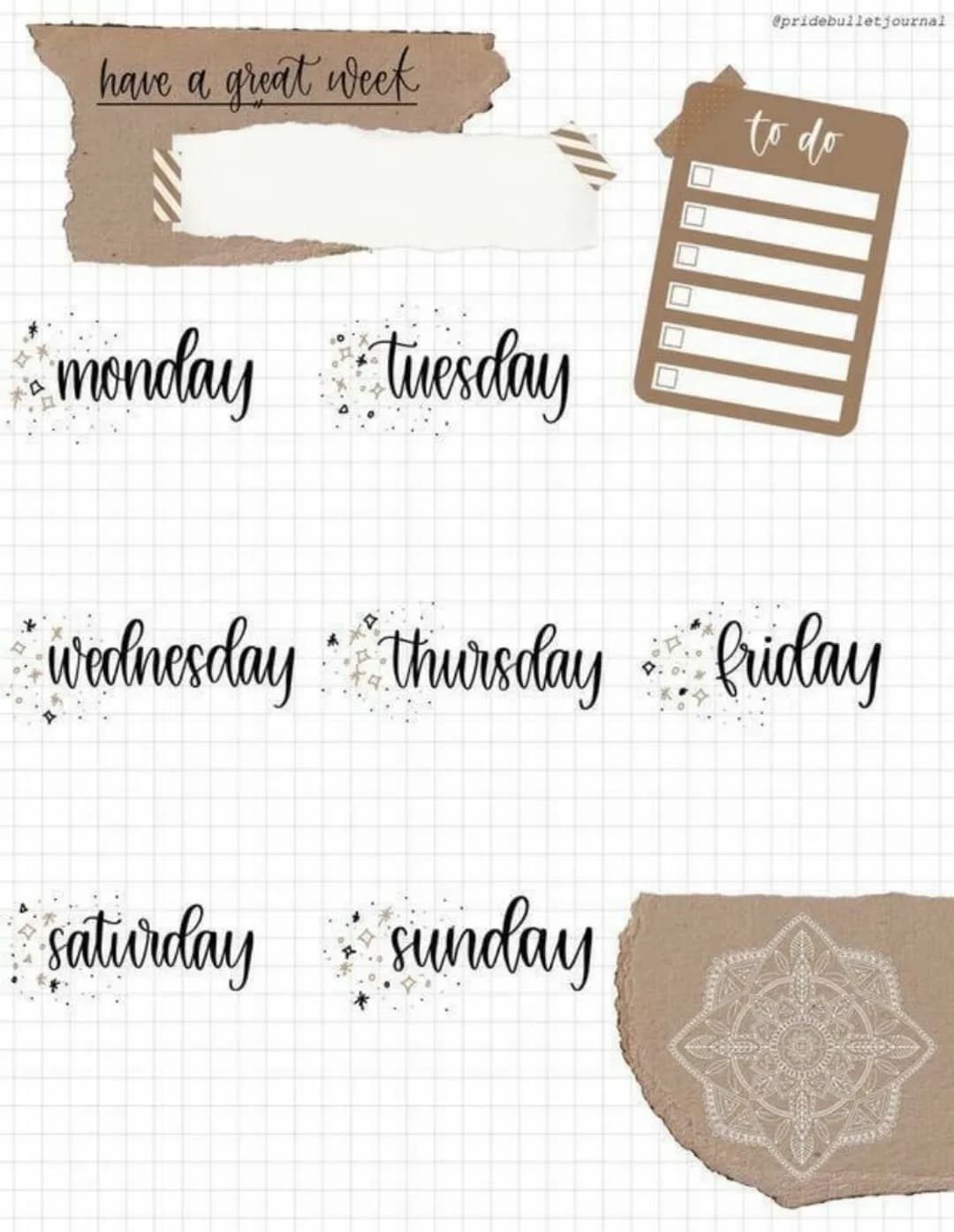 have a great week
monday tuesday
@pridebulletjournal
Saturday sunday
to do
wodnesday thursday friday