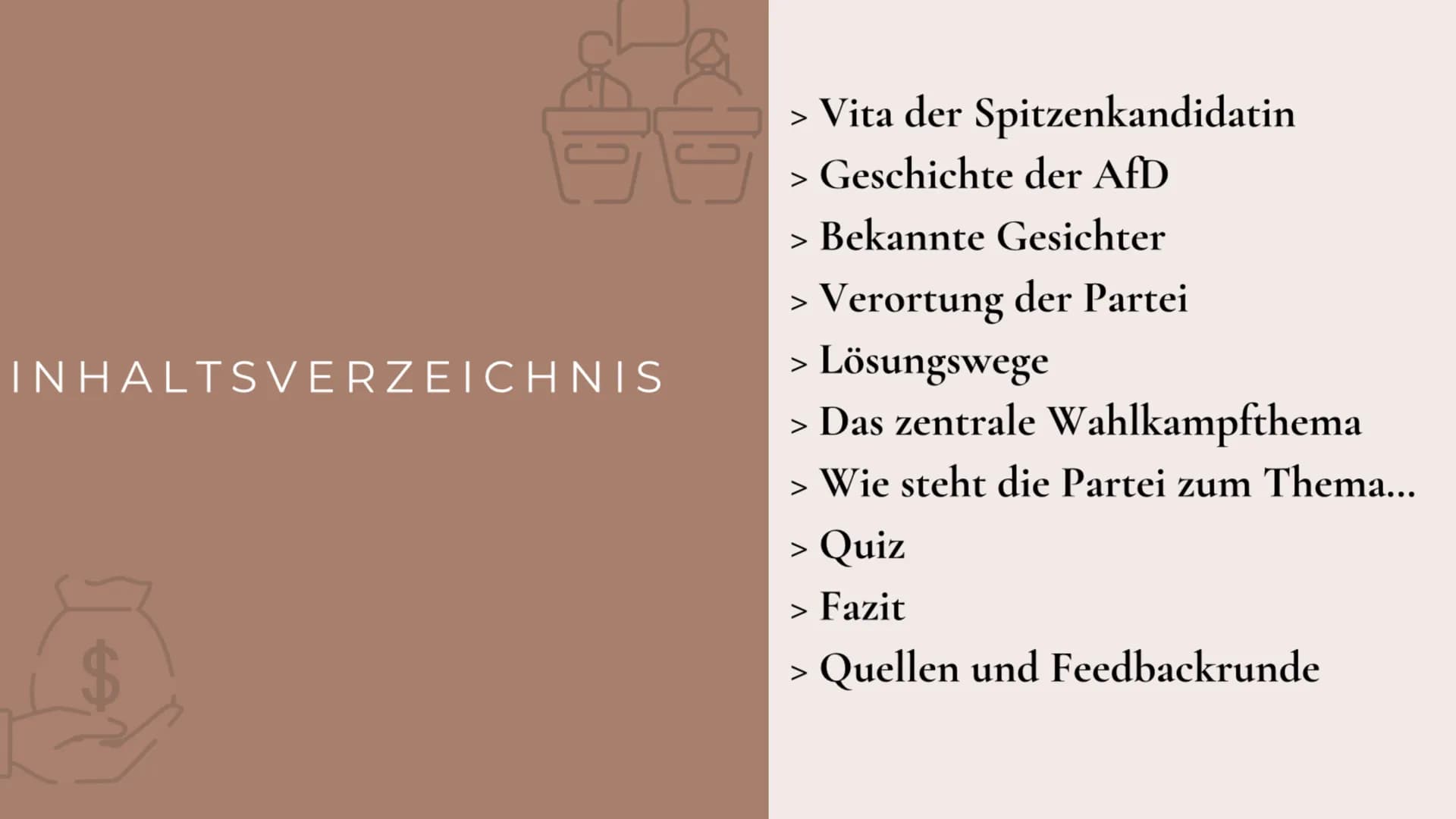 1. SEPTEMBER 2021
AfD
Alternative für Deutschland
VON: FARAH, ISRA, KÜBRA UND VIKTORIA 3
INHALTSVERZEICHNIS
> Vita der Spitzenkandidatin
> G