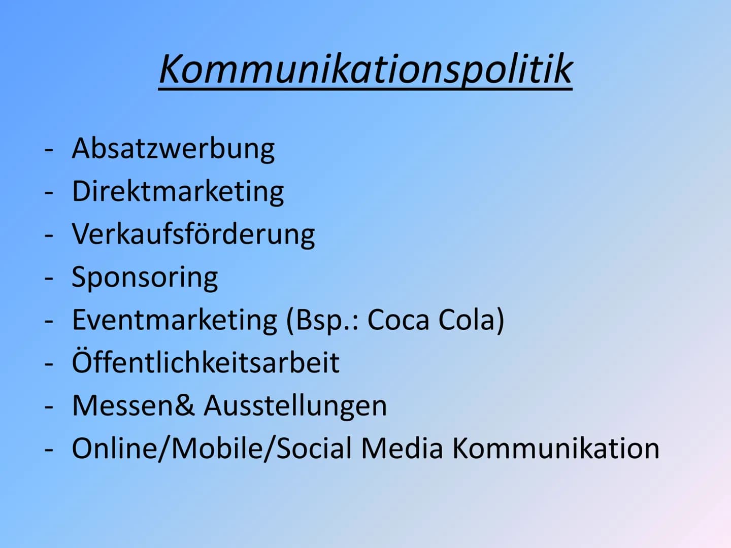 Marketing „Führen des Unternehmens vom Markt
her" - Überblick über die Instrumente des
Marketing- Mix
Gliederung
-Definition & Beispiel
-Die