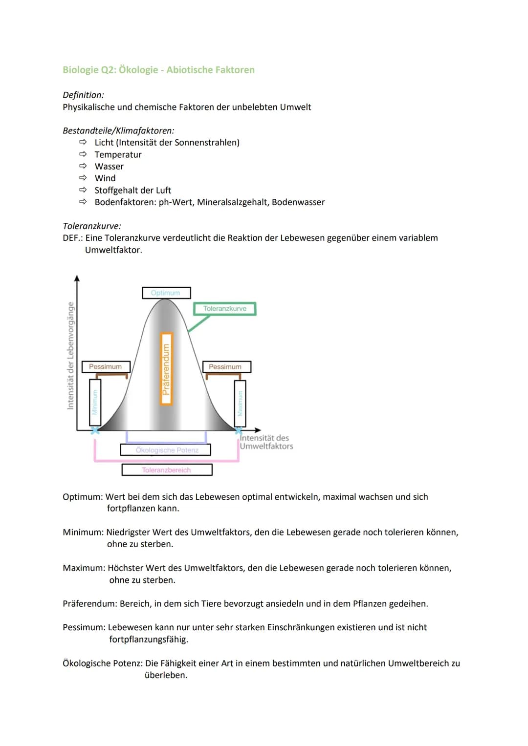 Biologie Q2: Ökologie - Abiotische Faktoren
Definition:
Physikalische und chemische Faktoren der unbelebten Umwelt
Bestandteile/Klimafaktore