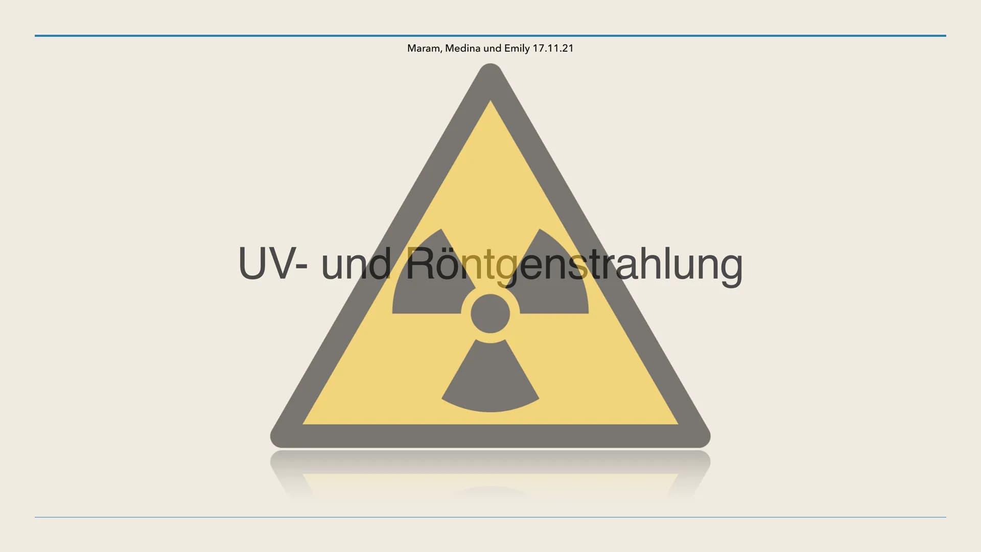Maram, Medina und Emily 17.11.21
UV- und Röntgenstrahlung Inhaltsverzeichnis
1. Was ist Röntgenstrahlung?
2. Wer erfand die Röntgenstrahlung
