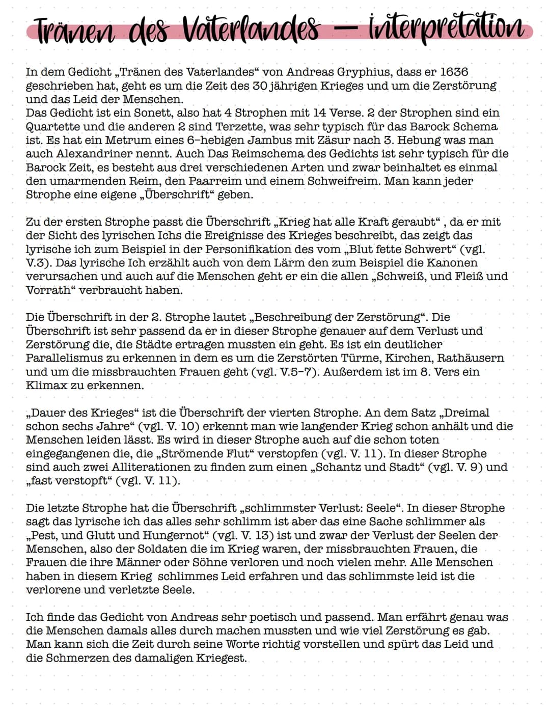 Tränen des Vaterlandes interpretation
In dem Gedicht „Tränen des Vaterlandes" von Andreas Gryphius, dass er 1636
geschrieben hat, geht es um