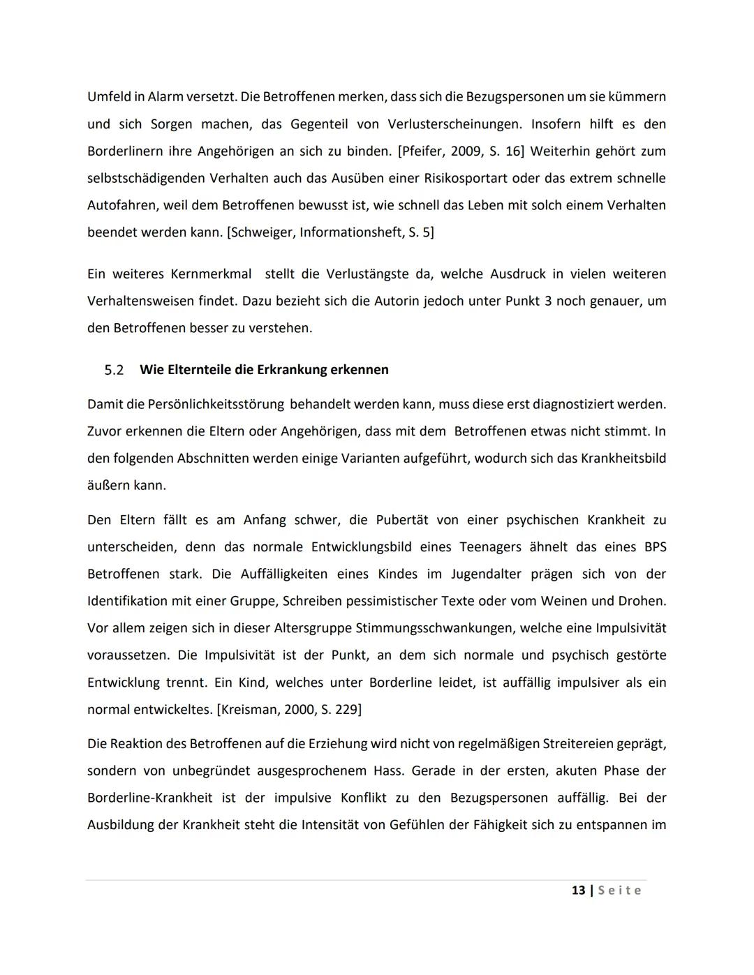 Inhaltsverzeichnis
1 Einleitung
2 Definition/ Begriffserklärung
3 Ausbruch der Krankheit
4
5
6
7
3.1 Die Wurzeln des Borderline-Syndroms
3.2