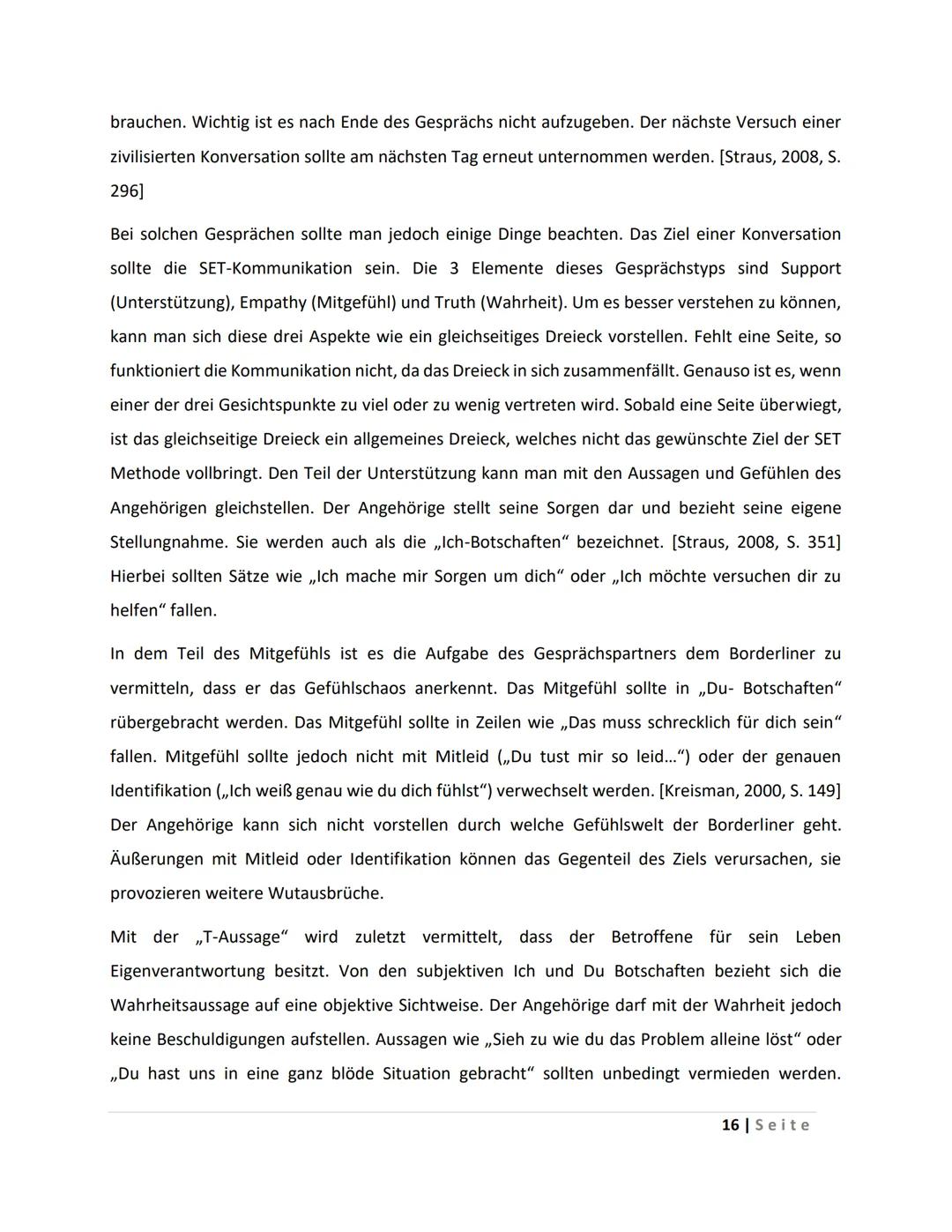 Inhaltsverzeichnis
1 Einleitung
2 Definition/ Begriffserklärung
3 Ausbruch der Krankheit
4
5
6
7
3.1 Die Wurzeln des Borderline-Syndroms
3.2