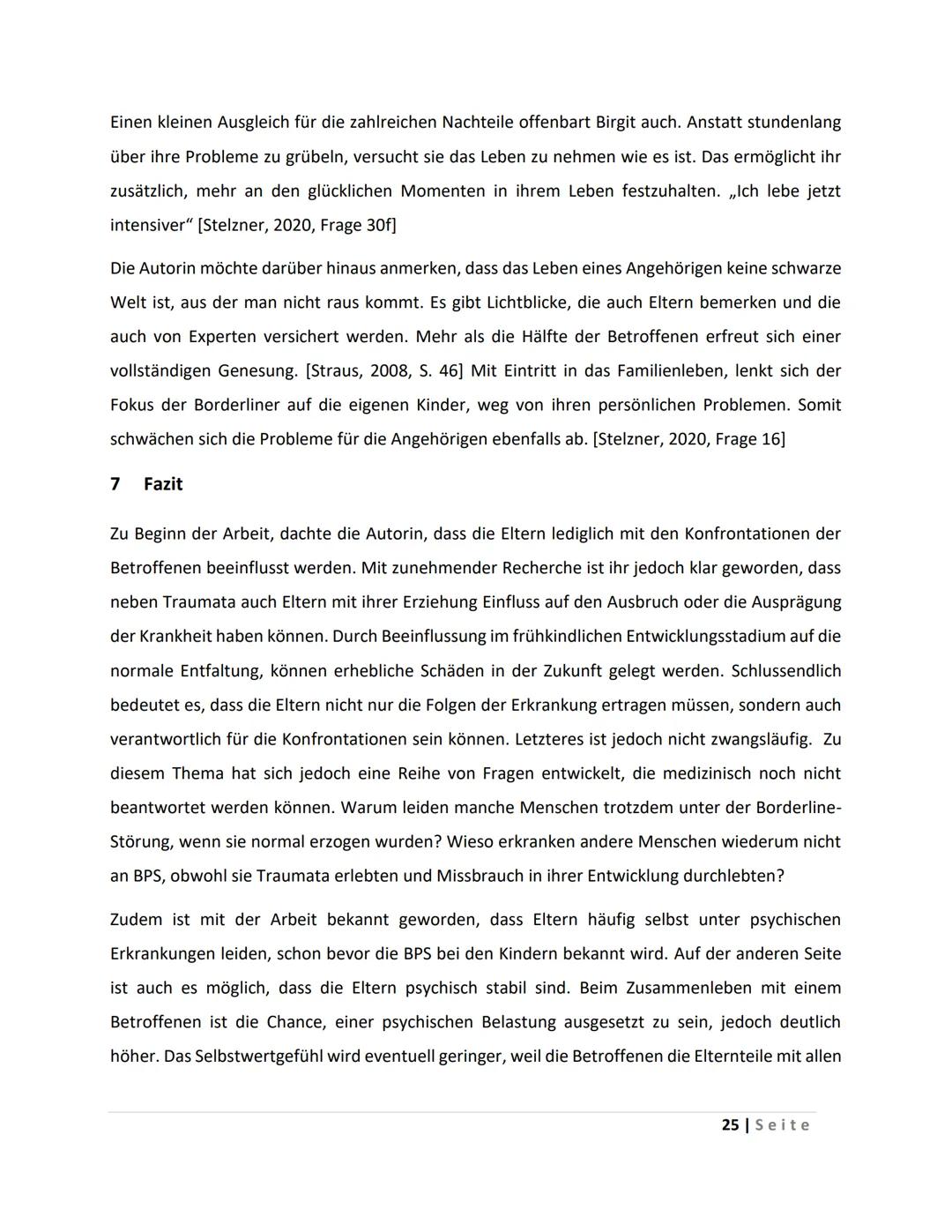 Inhaltsverzeichnis
1 Einleitung
2 Definition/ Begriffserklärung
3 Ausbruch der Krankheit
4
5
6
7
3.1 Die Wurzeln des Borderline-Syndroms
3.2