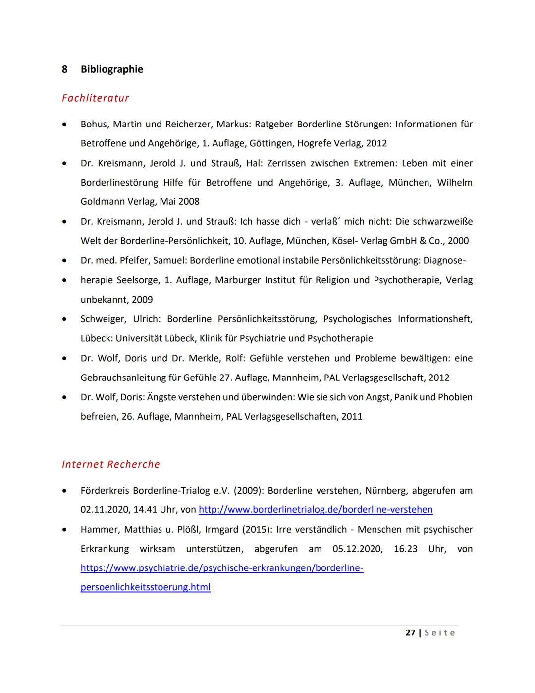 Inhaltsverzeichnis
1 Einleitung
2 Definition/ Begriffserklärung
3 Ausbruch der Krankheit
4
5
6
7
3.1 Die Wurzeln des Borderline-Syndroms
3.2