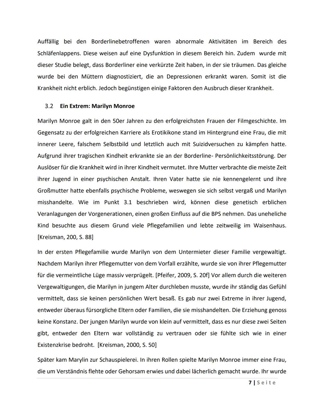 Inhaltsverzeichnis
1 Einleitung
2 Definition/ Begriffserklärung
3 Ausbruch der Krankheit
4
5
6
7
3.1 Die Wurzeln des Borderline-Syndroms
3.2