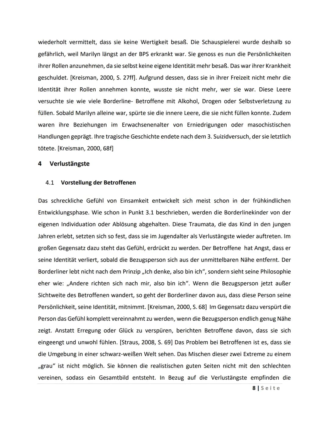 Inhaltsverzeichnis
1 Einleitung
2 Definition/ Begriffserklärung
3 Ausbruch der Krankheit
4
5
6
7
3.1 Die Wurzeln des Borderline-Syndroms
3.2