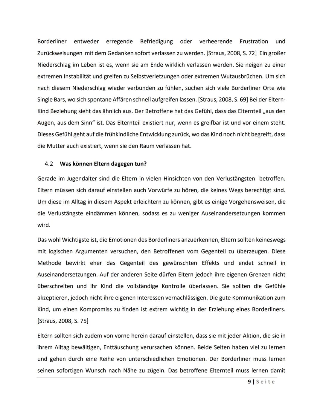 Inhaltsverzeichnis
1 Einleitung
2 Definition/ Begriffserklärung
3 Ausbruch der Krankheit
4
5
6
7
3.1 Die Wurzeln des Borderline-Syndroms
3.2