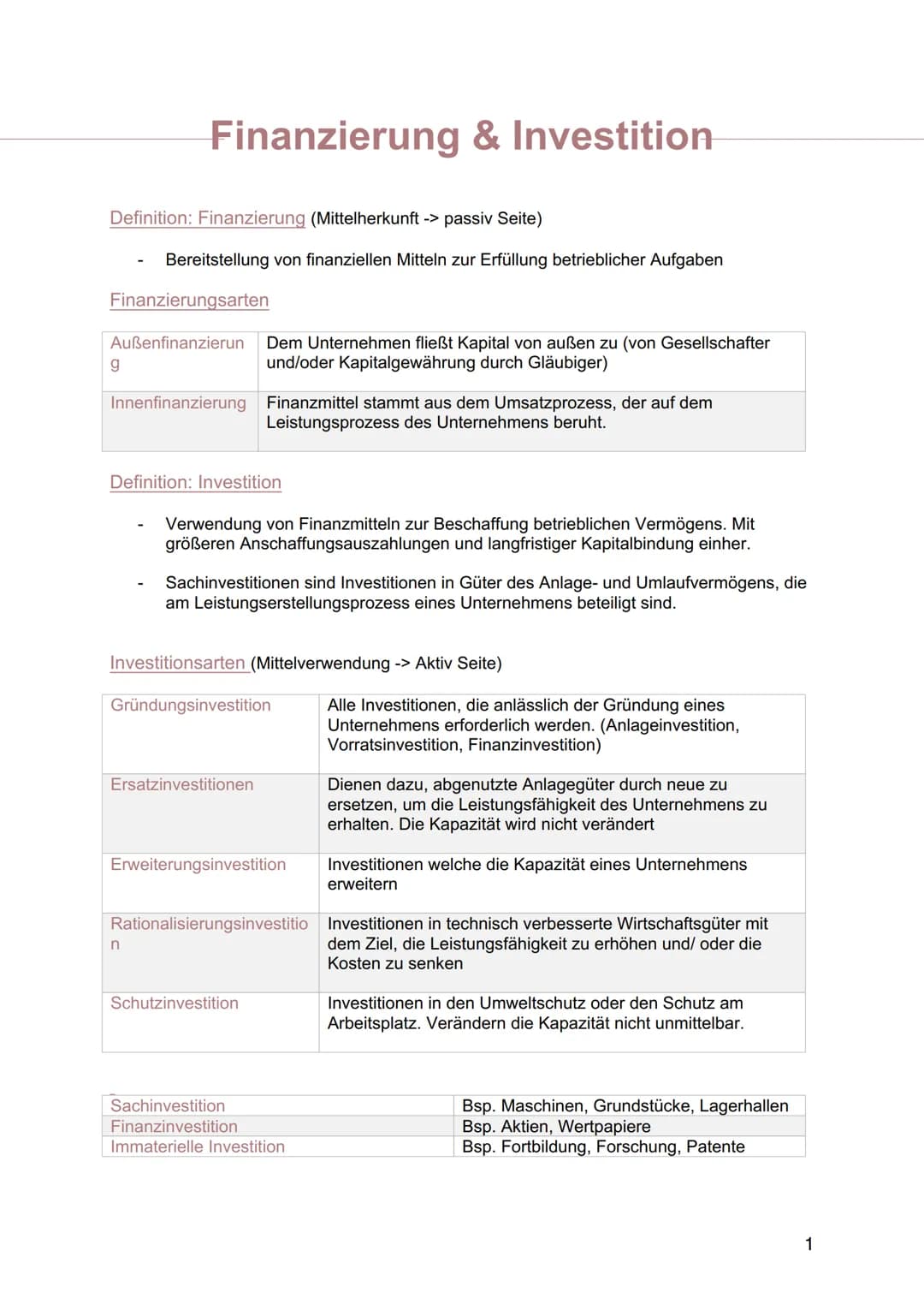 Definition: Finanzierung (Mittelherkunft -> passiv Seite)
Bereitstellung von finanziellen Mitteln zur Erfüllung betrieblicher Aufgaben
Finan