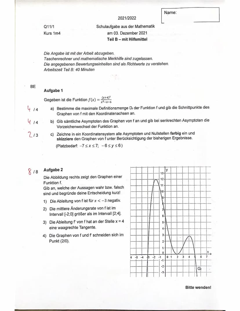 BE
515
414
414
415
17/18
Teil A
011/1
Kurs 1m4
Die Angabe ist mit der Arbeit abzugeben.
Taschenrechner und mathematische Merkhilfe sind nich