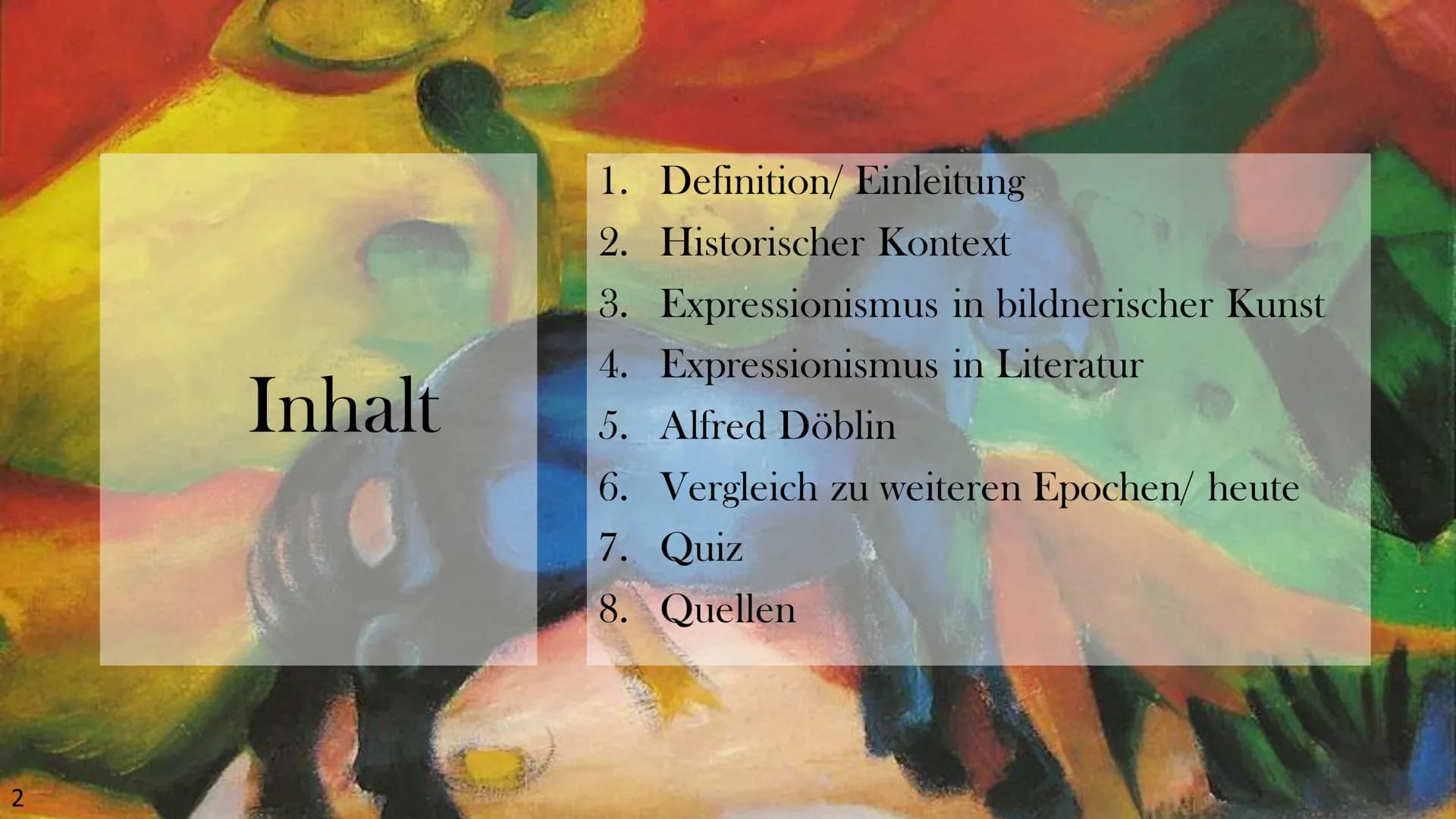 Expressionismus
Eine kulturrevolutionäre Bewegung 2
Inhalt
1. Definition/ Einleitung
2.
Historischer Kontext
3. Expressionismus in bildneris