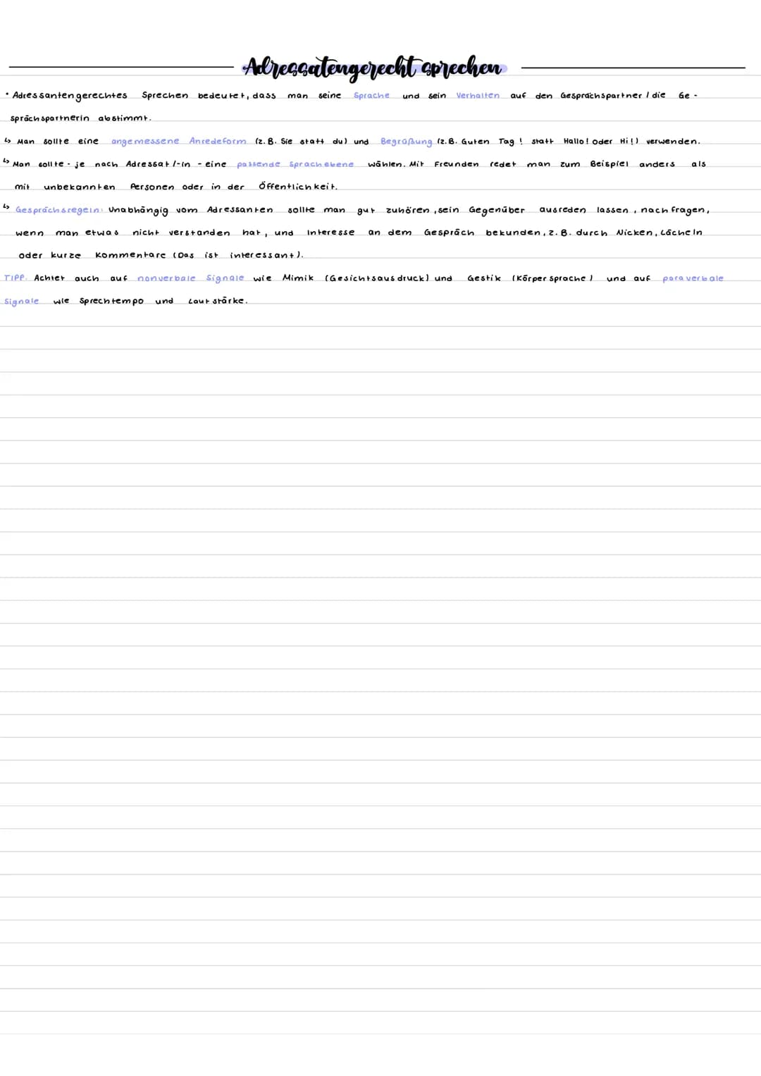 Adreccatengerecht oprechen
• Adressanten gerechtes Sprechen bedeutet, dass man seine Sprache und sein Verhalten auf den Gesprächspartner / d
