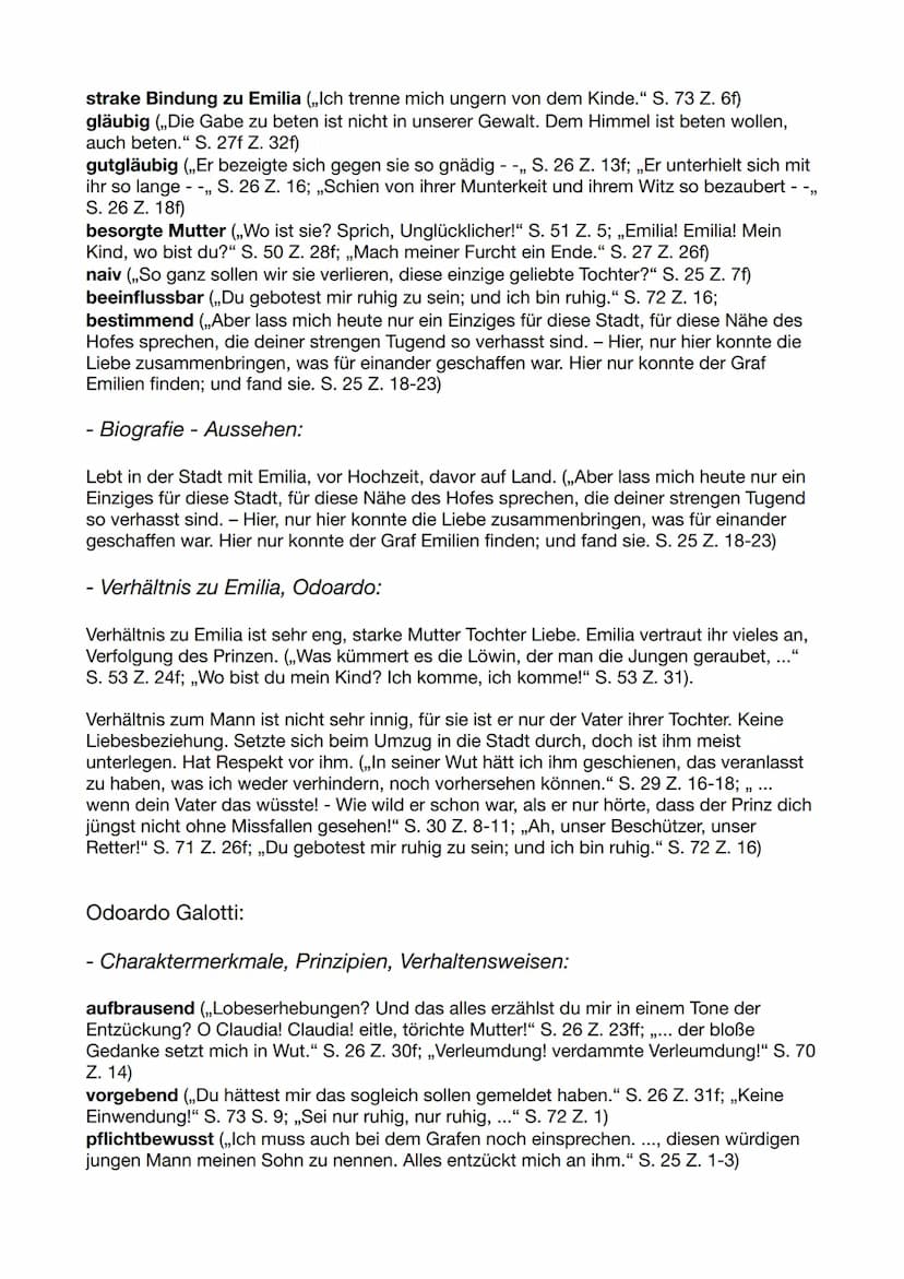 Emilia Galotti:
- Charaktermerkmale, Prinzipien, Verhaltensweisen:
schüchtern (,,Aus Scham musst ich standhalten: mich von ihm loszuwinde, w
