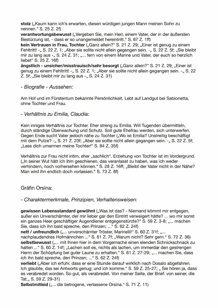 Emilia Galotti:
- Charaktermerkmale, Prinzipien, Verhaltensweisen:
schüchtern (,,Aus Scham musst ich standhalten: mich von ihm loszuwinde, w
