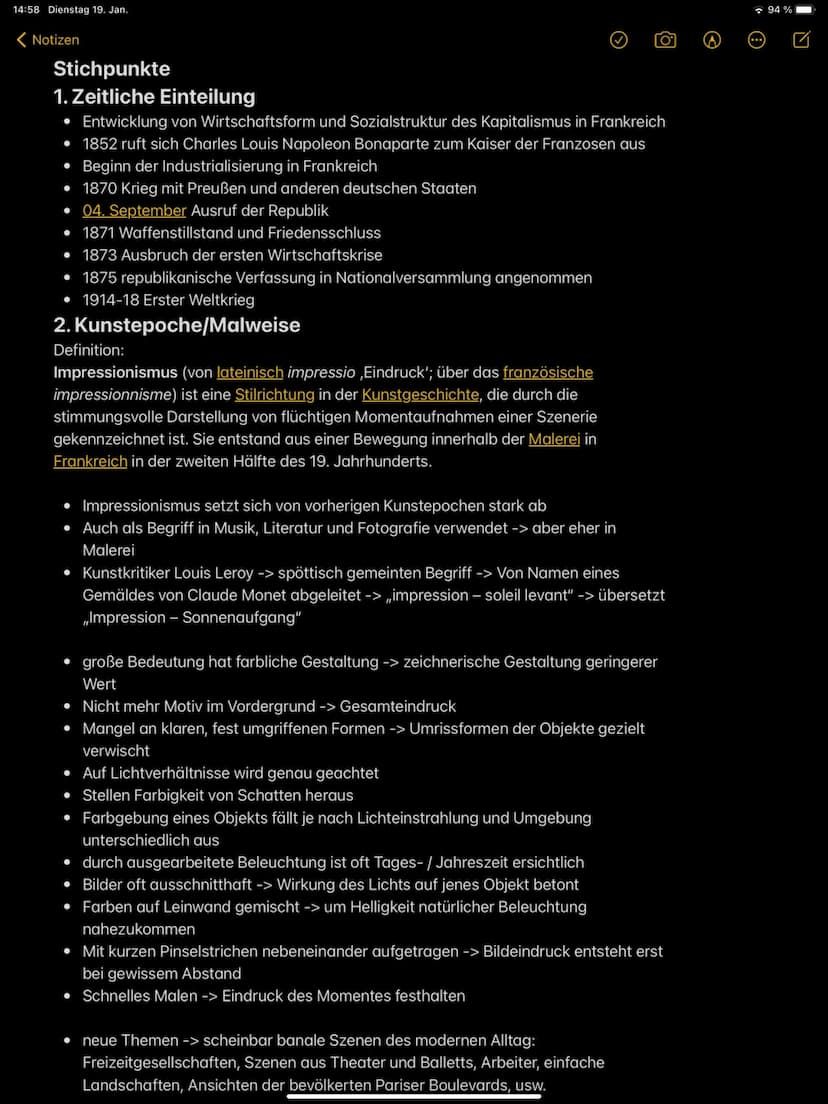 IMPRESSIONISMUS
JASMIN ERK A22DE1 14:58 Dienstag 19. Jan.
Notizen
Stichpunkte
1. Zeitliche Einteilung
• Entwicklung von Wirtschaftsform und 