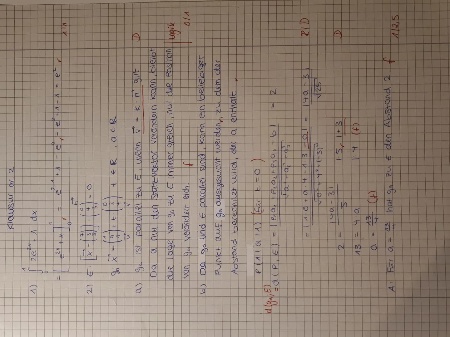 Aufgabe 1:
Berechnen Sie das Integral f2e²x + 1 dx.
111
Aufgabe 2:
Gegeben sind die Ebene E: *-
ga: x=a+t3,tER.
4
0.3
0.2
0.1
a) Zeigen Sie,