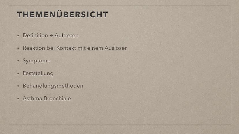 ALLERGIEN THEMENÜBERSICHT
●
• Reaktion bei Kontakt mit einem Auslöser
Symptome
Feststellung
●
●
●
Definition + Auftreten
●
Behandlungsmethod
