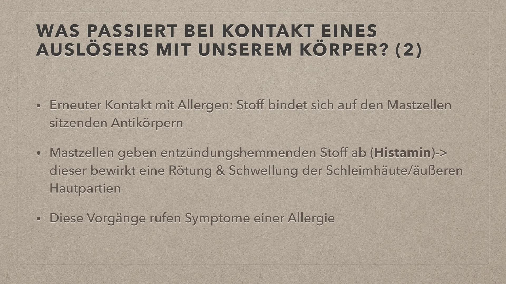 ALLERGIEN THEMENÜBERSICHT
●
• Reaktion bei Kontakt mit einem Auslöser
Symptome
Feststellung
●
●
●
Definition + Auftreten
●
Behandlungsmethod