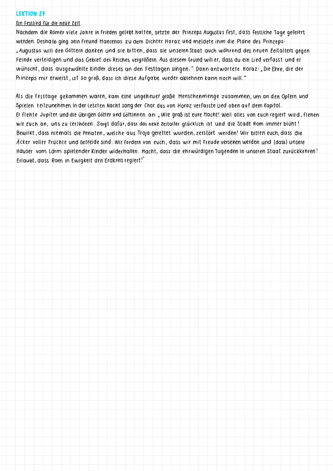 LEKTION 27
Ein Festlied für die neue Zeit
Nachdem die Römer viele Jahre in Frieden gelebt hatten, setzte der Prinzeps Augustus fest, dass fe