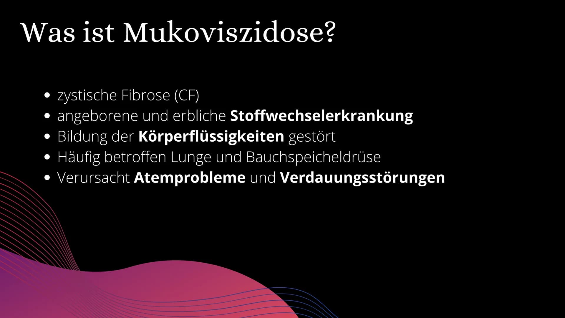 Mukoviszidose Gliederung
• Was ist Mukoviszidose?
Symptome
genetische Ursachen
Zusammenhang
› Vererbungsmuster
Häufigkeit
• Leben mit Mukovi