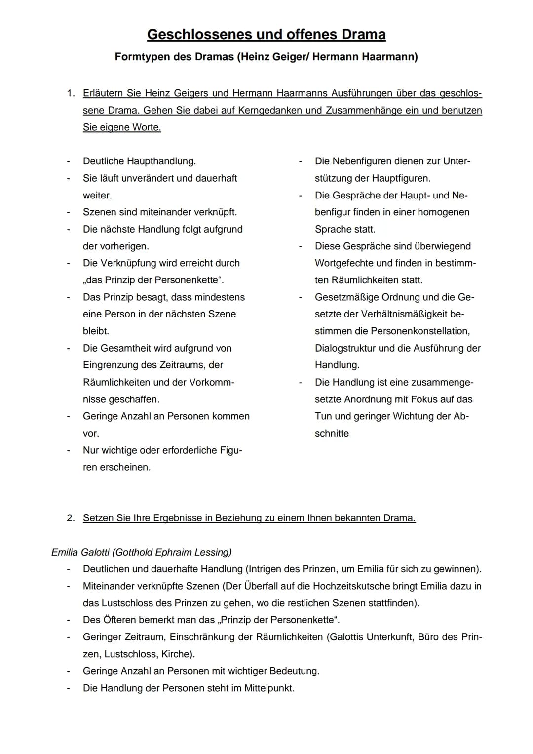 3. Recherchieren Sie, was im Gegensatz zum geschlossenen ein offenes Drama ausmacht.
Geschlossenes Drama
Offenes Drama
Kein roter Faden vorh