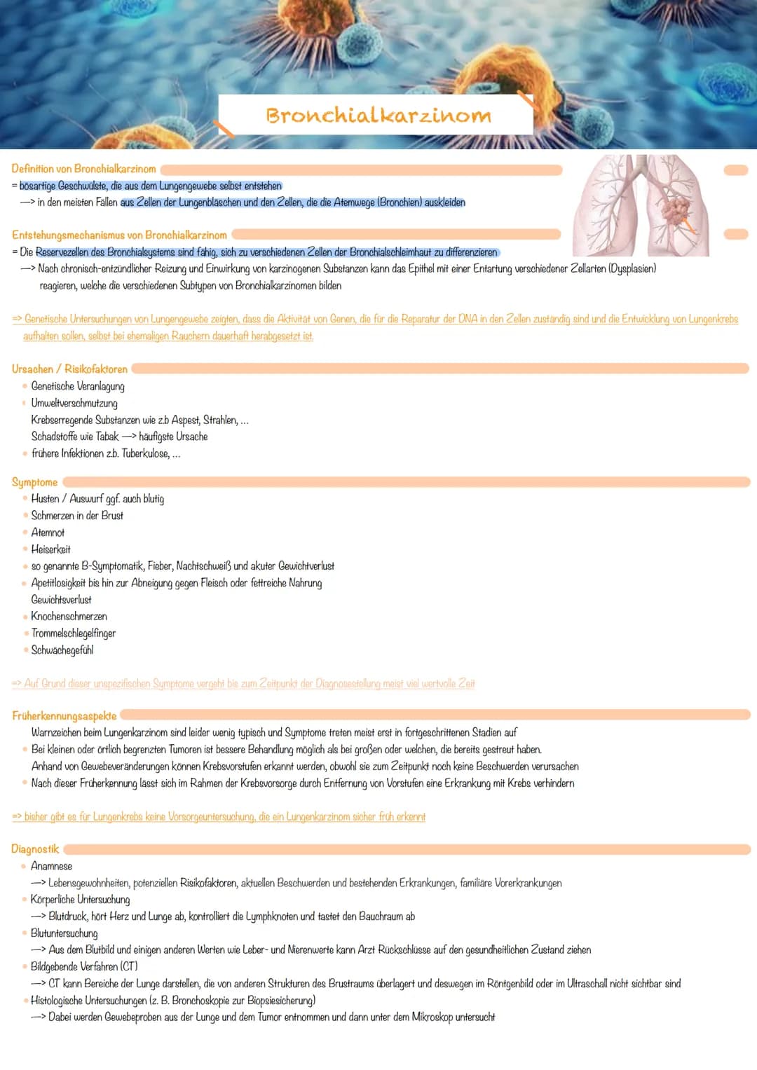Definition von Bronchialkarzinom
= bösartige Geschwülste, die aus dem Lungengewebe selbst entstehen
-> in den meisten Fällen aus Zellen der 