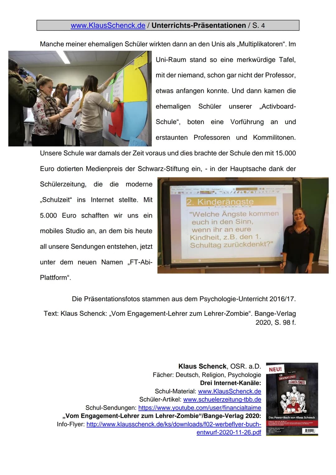 www.KlausSchenck.de / Unterrichts-Präsentationen / S. 1
Präsentationen - Zukunfts-Kompetenzen
Die Geschichte unserer Präsentationen reicht b