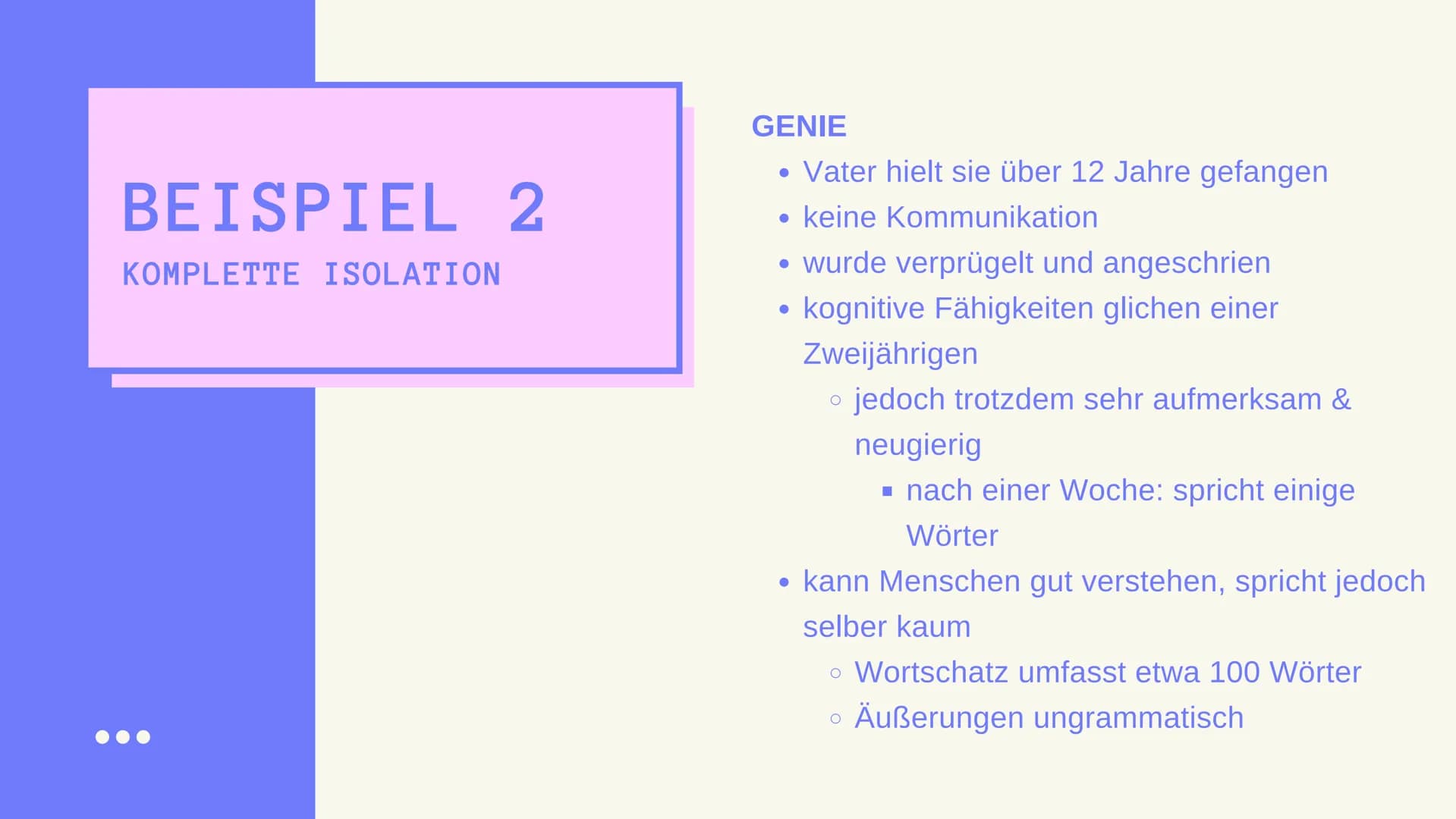 WOLFSKINDER
& IHR
SPRACHERWERB DEFINITION WOLFSKINDER
SPRACHERWERB BEI
KINDERN
SPRACHERWERB BEI
WOLFSKINDERN
BEISPIELE-WOLFSKINDER
GLIEDERUN
