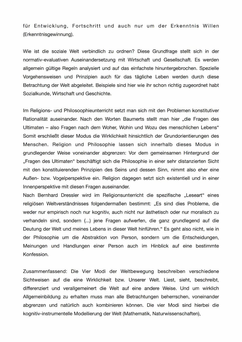 Die vier Modi der
Weltbegegnungen
Bina Bajorat
Die vier Modi
Ziele
nach Jürgen Baumert (2002, PISA-Studie)
• Anlehnung an den Humboldtschen 