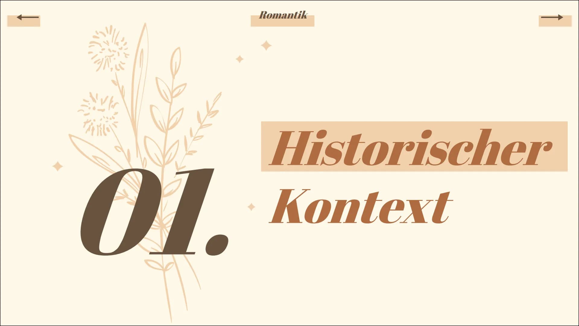 Epoche
Romantik
jo 01.
Romantik
Historischer
Kontext Davor:
Romantik
Phasen der Romantik
1795
Aufklärung Frühromantik
Auseinandersetzung
ant