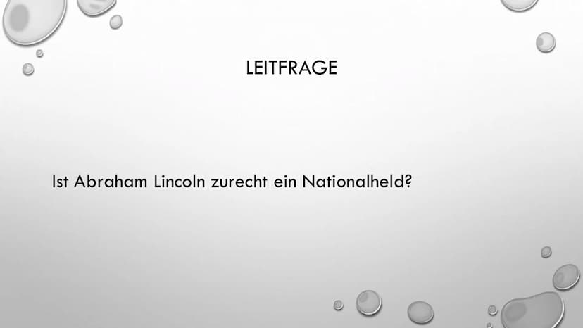 ABRAHAM LINCOLN
16. PRÄSIDENT DER
VEREINIGTEN STAATEN • Leitfrage
●
●
●
●
Steckbrief
Sezessionskrieg
• Was hat er bewirkt und wann?
• Die Fo