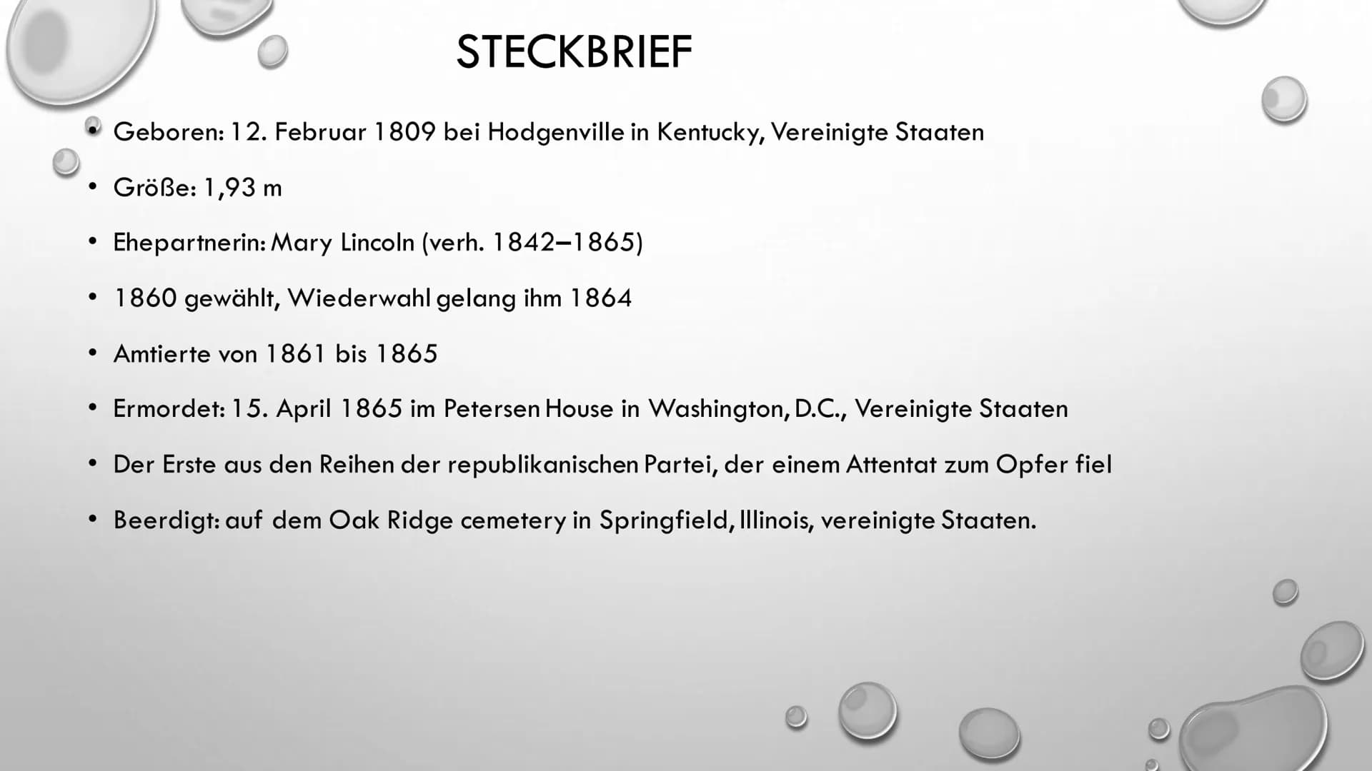 ABRAHAM LINCOLN
16. PRÄSIDENT DER
VEREINIGTEN STAATEN • Leitfrage
●
●
●
●
Steckbrief
Sezessionskrieg
• Was hat er bewirkt und wann?
• Die Fo