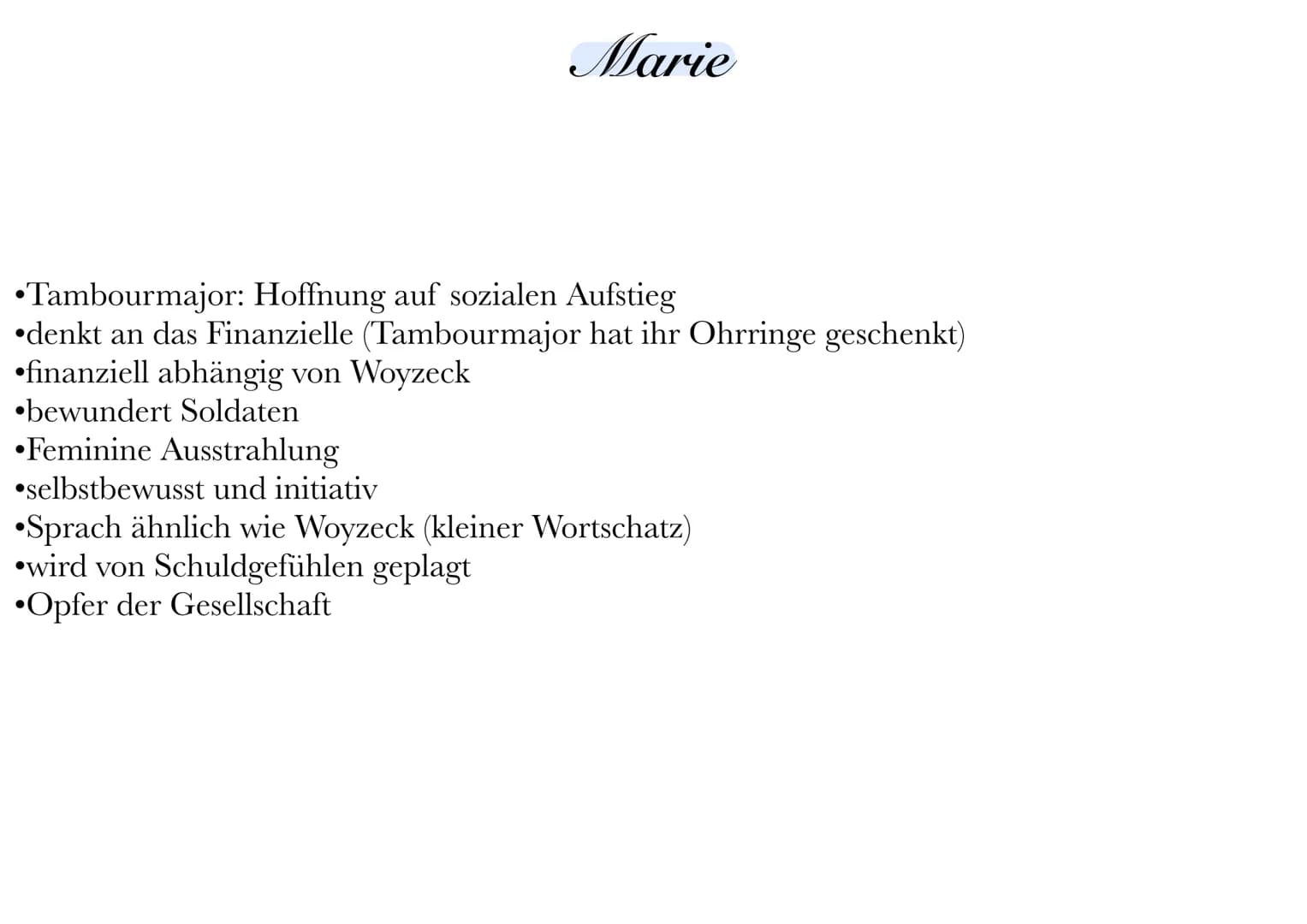 Woyzeck
⚫eifersüchtig auf den Tambourmajor >kann Marie nichts bieten
abhängig vom Doktor & Hauptmann
●
4 Tätigkeiten, trotzdem nicht genug G