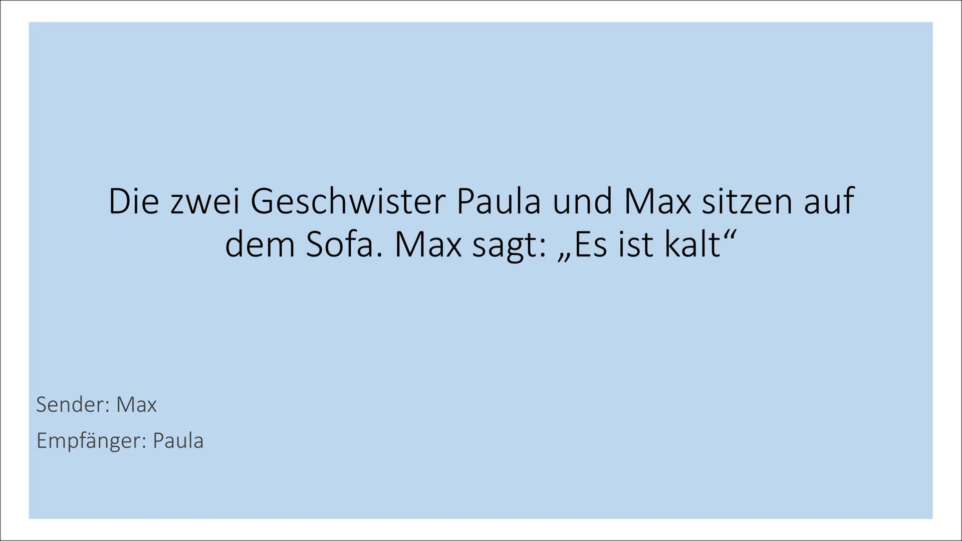 Das 4 Ohren Modell
Von Schulz von Thun
Sender
mit 4 Schnäbeln
Selbst-
kund-
gabe
Sachinhalt
Beziehungs-
hinweis
Appell
Empfänger
mit 4 Ohren