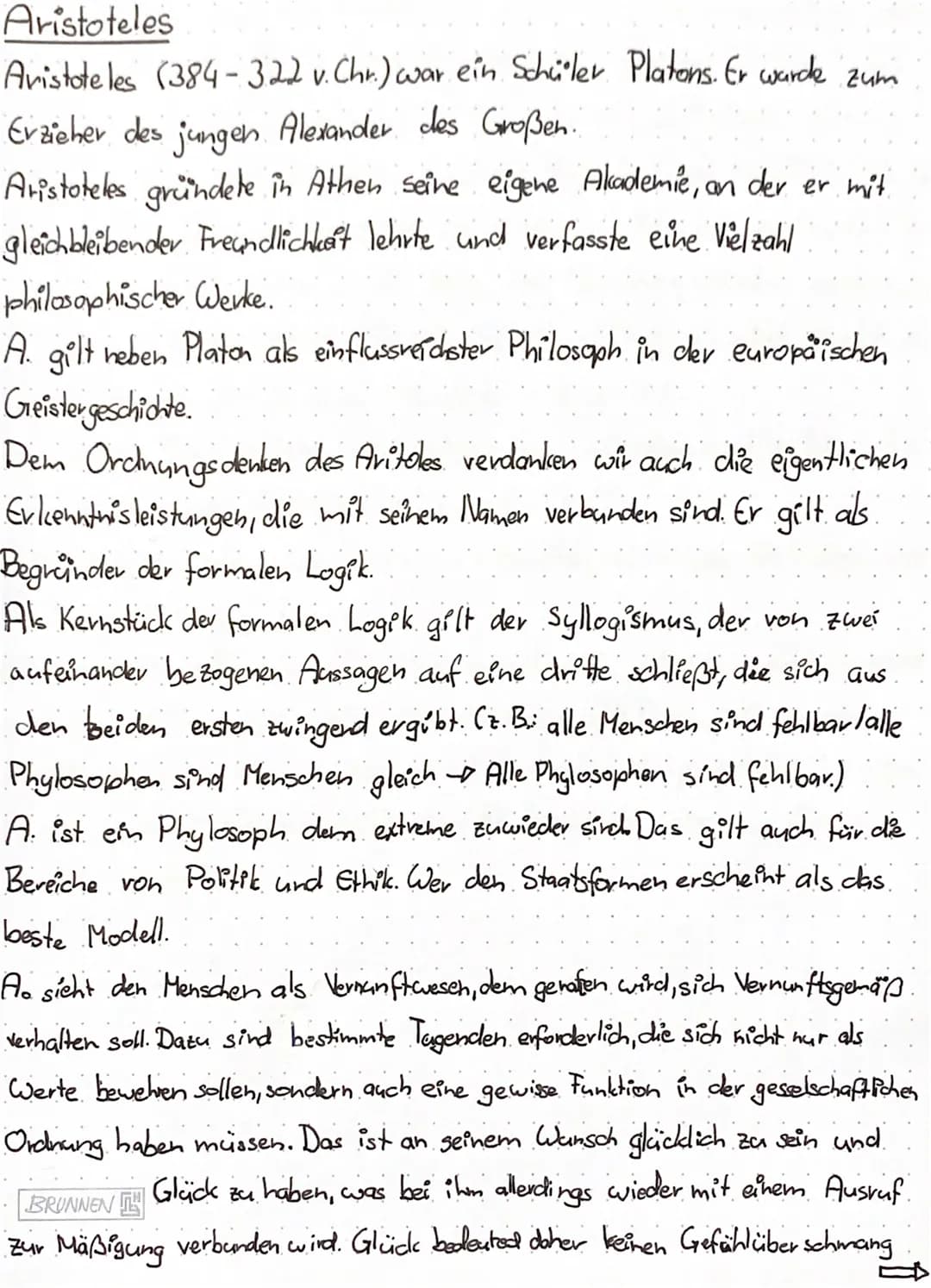 Aristoteles
Aristoteles (384-322 v. Chr.) war ein Schüler Platons. Er wurde zum
Erzieher des jungen Alexander des Großen.
Aristoteles gründe