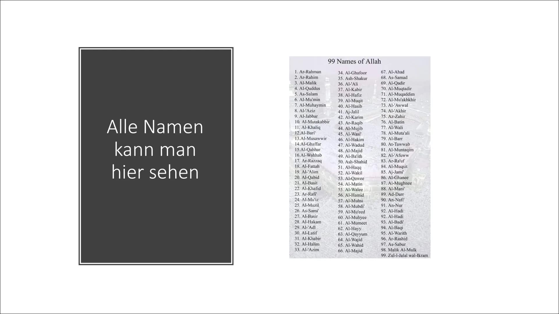 C
Der Islam
Hingabe an den einzigen Gott Inhalt
Allgemeines
• Gott = Allah
Der Koran
• Die 5 Säulen
Der Islam
Traditionen und Vorschriften
•