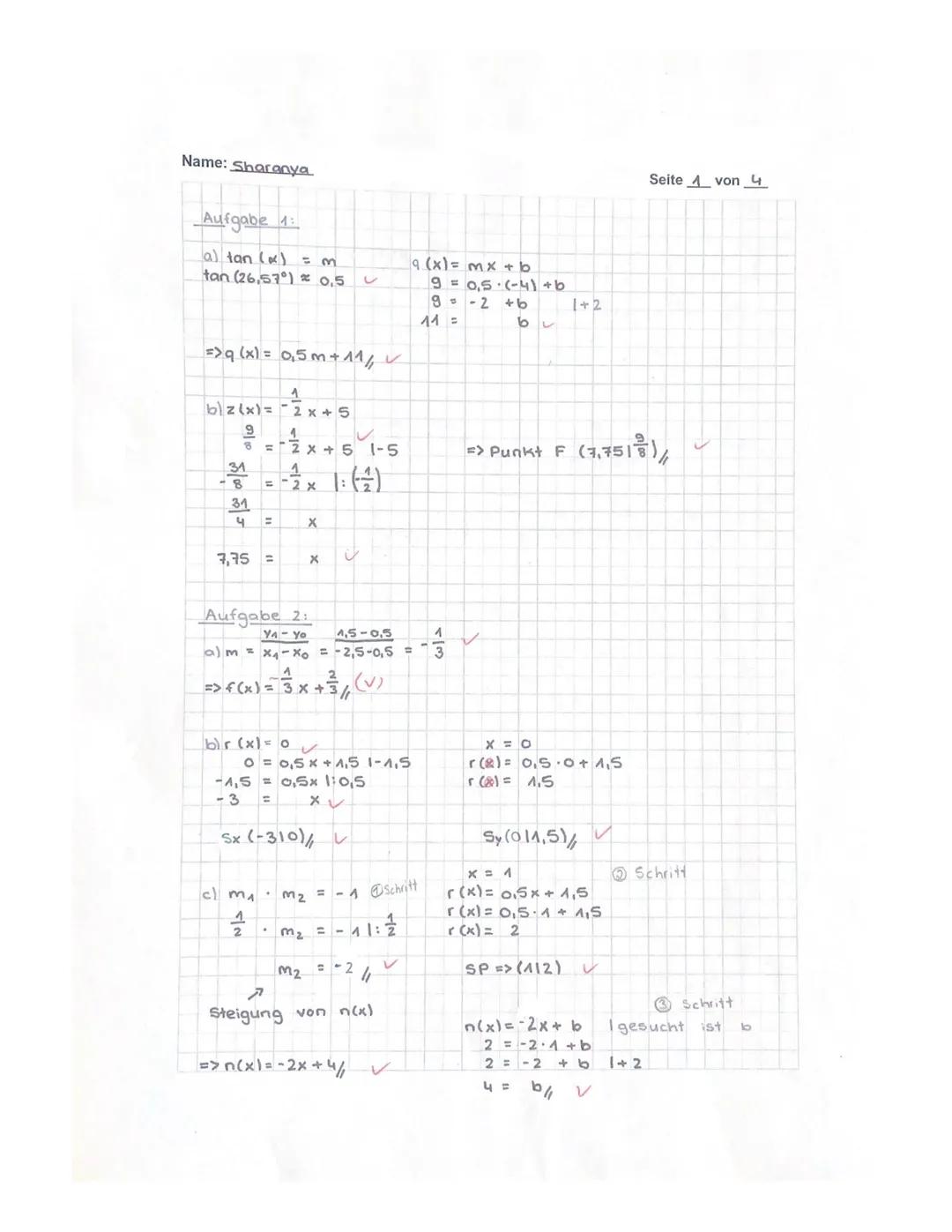 Name: Sharanya
0
4
1. Klausur im Fach Mathematik
1
Bearbeiten Sie die folgenden Aufgaben sorgfältig, sauber und übersichtlich!
Kennzeichnen 