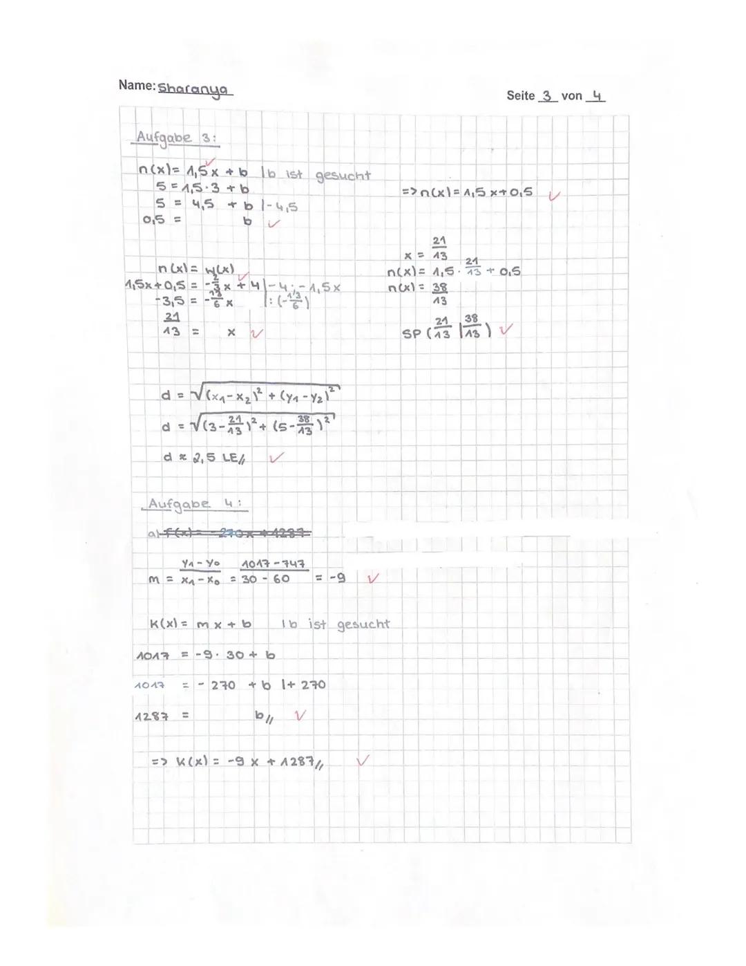 Name: Sharanya
0
4
1. Klausur im Fach Mathematik
1
Bearbeiten Sie die folgenden Aufgaben sorgfältig, sauber und übersichtlich!
Kennzeichnen 