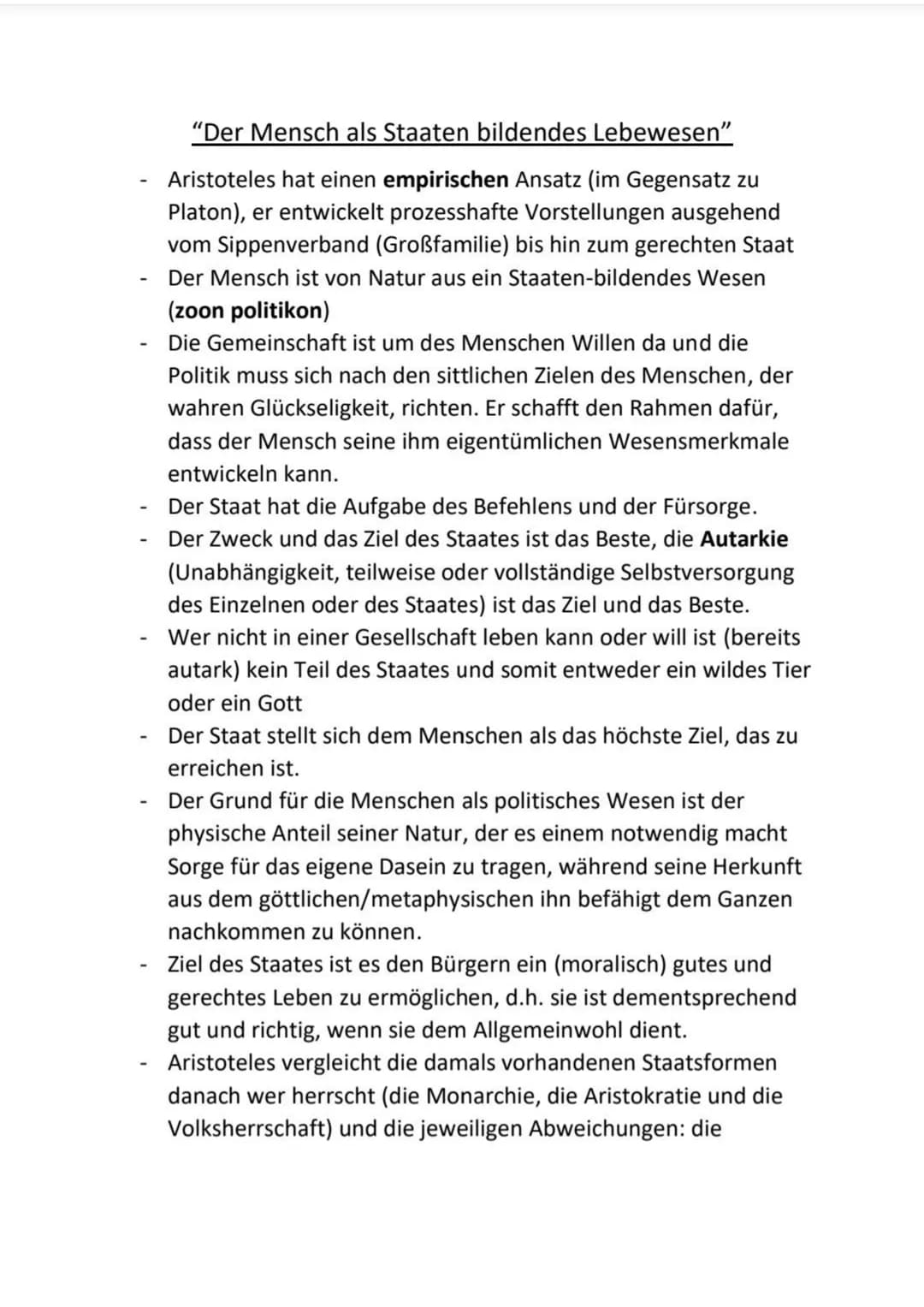 "Der Mensch als Staaten bildendes Lebewesen"
Aristoteles hat einen empirischen Ansatz (im Gegensatz zu
Platon), er entwickelt prozesshafte V