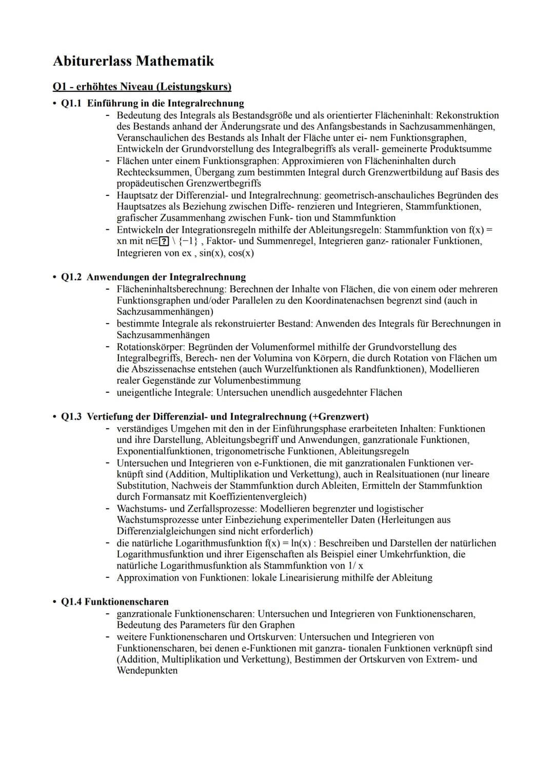 Abiturerlass Mathematik
Q1 - erhöhtes Niveau (Leistungskurs)
• Q1.1 Einführung in die Integralrechnung
- Bedeutung des Integrals als Bestand