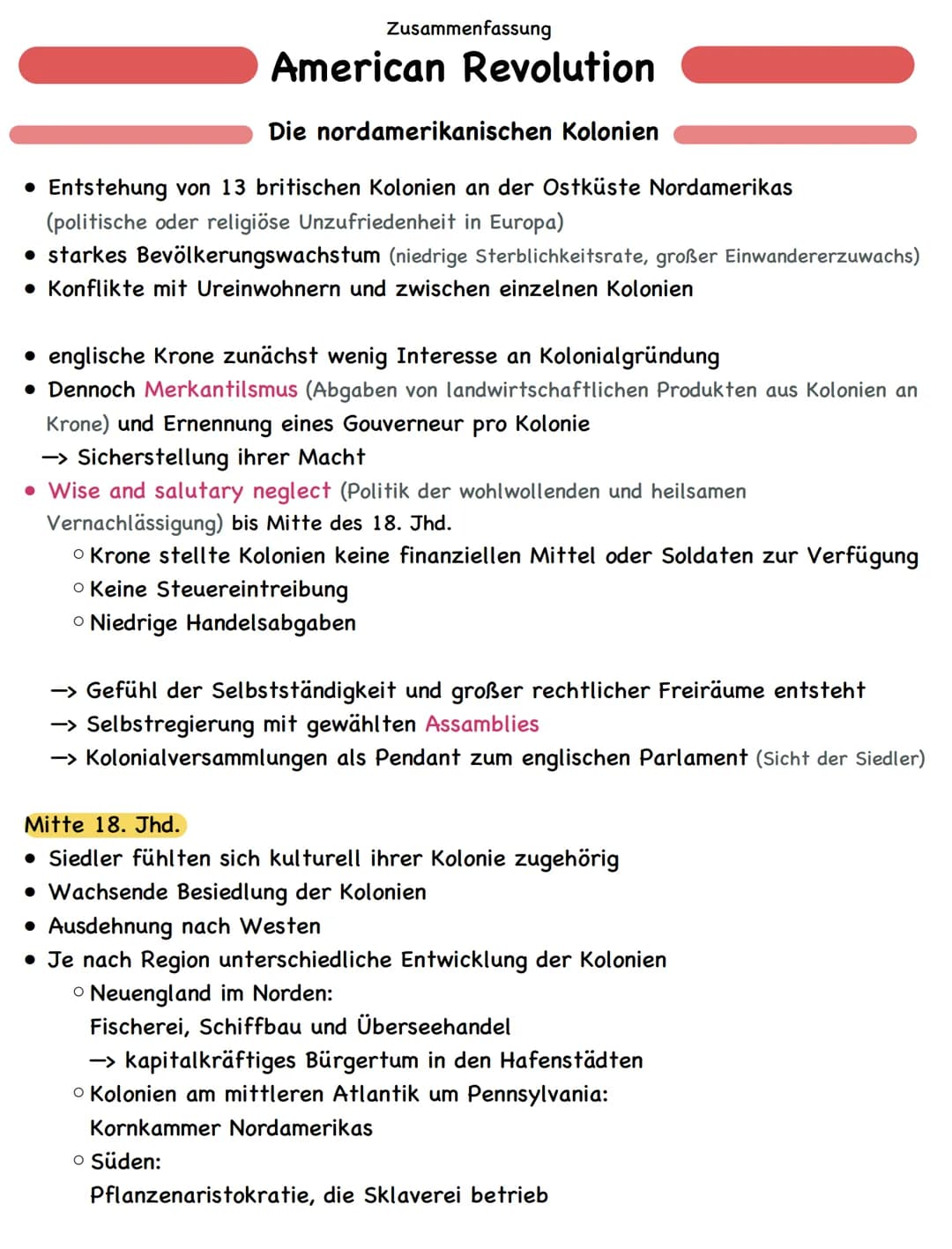 Zusammenfassung
American Revolution
Die nordamerikanischen Kolonien
• Entstehung von 13 britischen Kolonien an der Ostküste Nordamerikas
(po