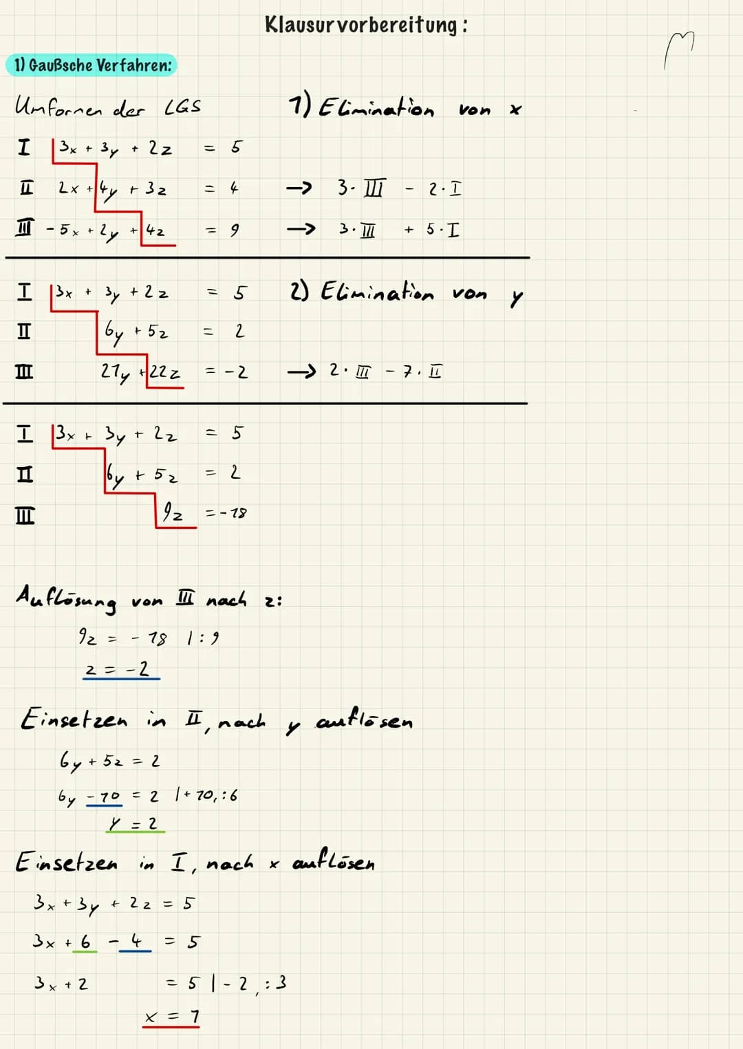 1) Gaußsche Verfahren:
Umformen der LGS
I
ㅍ
11
HA
III
+ 3y
2x +4,
I 3x +
4y
-5x + 2y +42
I 3x
ㅍ
III
ㅏ
+ 22
+ 3₂
3y + 2z
3x + 2
by + 5
27y +2